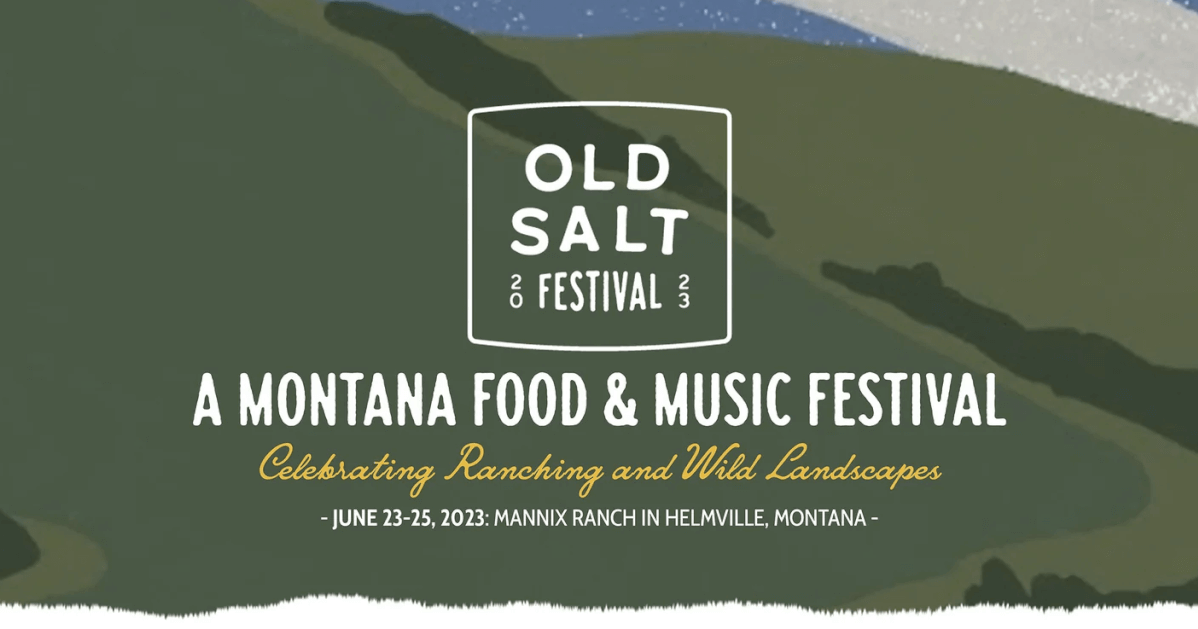 Old Salt Festival Wild Montana